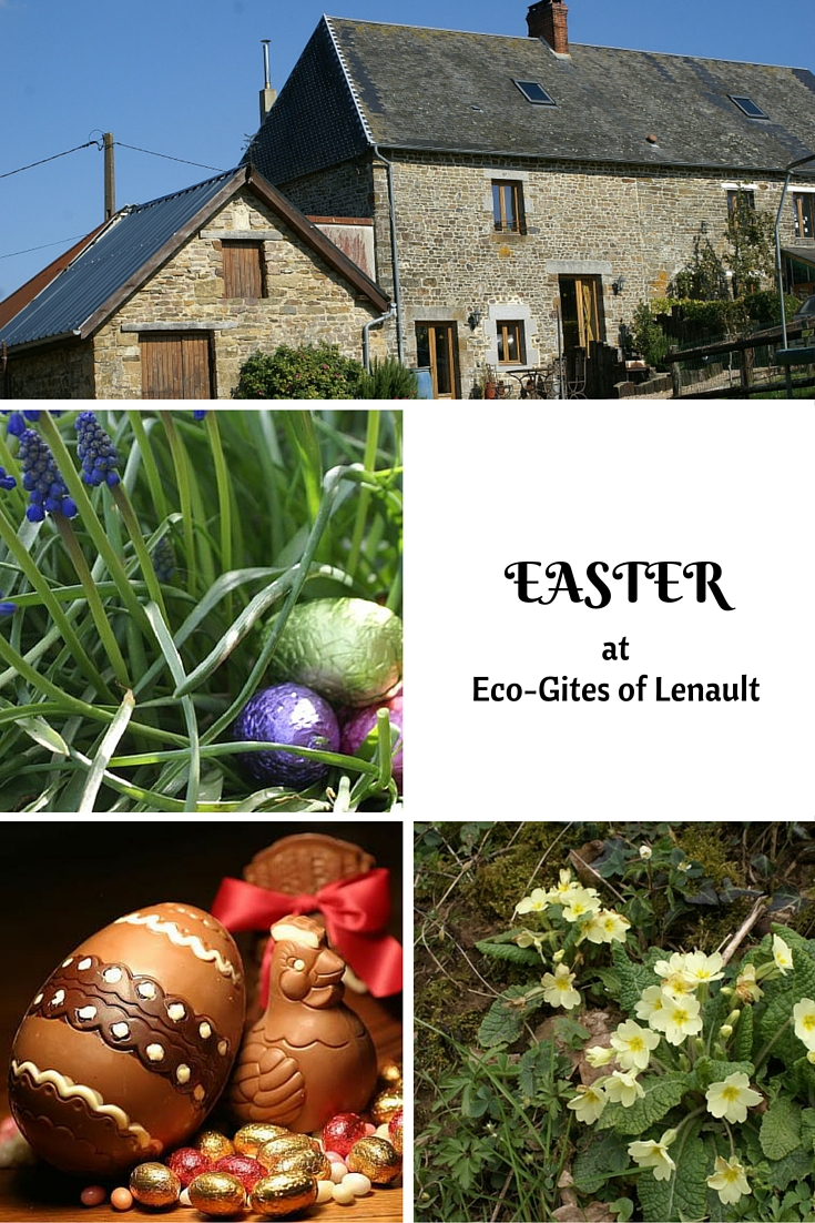 Easter at Eco-Gites of Lenault in Nrmandy, France